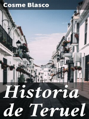 cover image of Historia de Teruel